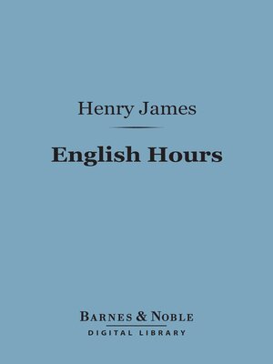cover image of English Hours (Barnes & Noble Digital Library)